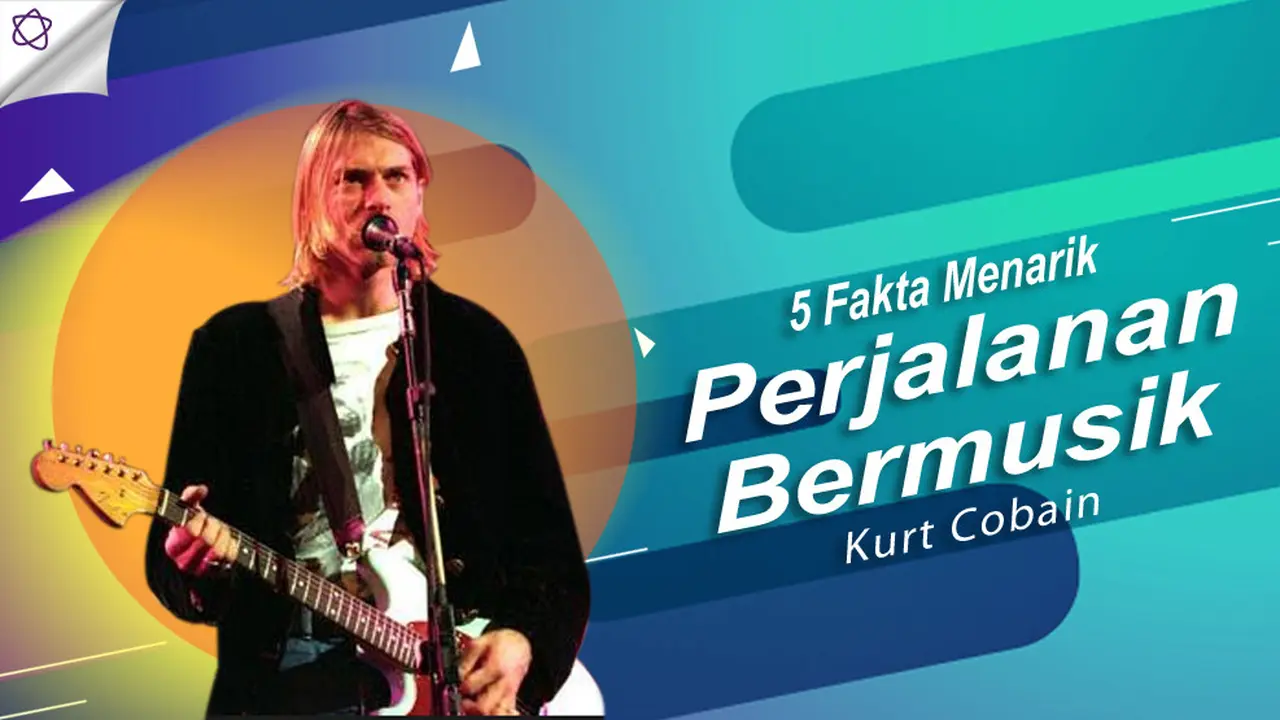 [Bintang] 5 Fakta Menarik Perjalanan Bermusik Kurt Cobain