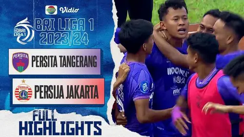 VIDEO: Highlights BRI Liga 1, Persija Ditaklukkan Persita Tangerang 0-1