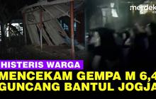 VIDEO: Mencekam Gempa M 6,4 Guncang Bantul Yogyakarta, Warga Jerit Histeris