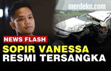 VIDEO: Joddy Sopir Vanessa Ditetapkan Tersangka, 3 Jaksa Langsung Disiapkan
