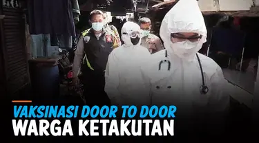 POLISI GELAR VAKSINASI DOOR TO DOOR, WARGA KETAKUTAN