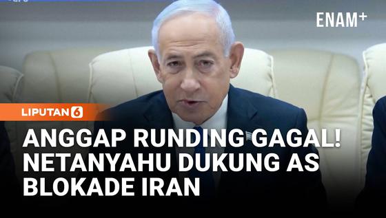 Israel Dukung Trump Blokade Iran, Siap Lakukan Ini