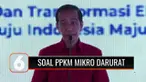 Rencana penerapan kebijakan PPKM Mikro Darurat di Jawa - Bali masuk tahap finalisasi pengkajian, berikut pernyataan Presiden Joko Widodo.