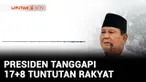 Presiden Prabowo akhirnya secara resmi menanggapi langsung 17+8 Tuntutan Rakyat yang ramai digaungkan masyarakat dalam rangkaian demonstrasi sejak akhir Agustus lalu. Presiden bilang sebagian tuntutan masuk akal dan bisa dibicarakan.