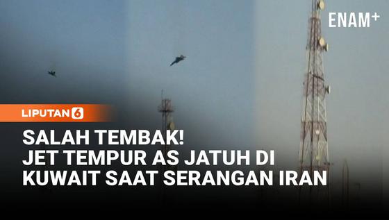 Diduga Salah Tembak, 3 Jet Tempur AS Jatuh di Kuwait Saat Penyerangan Iran