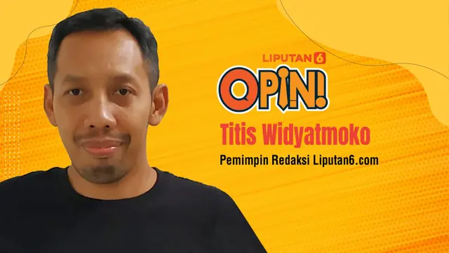 Pemimpin Redaksi Liputan6.com, Titis Widyatmoko