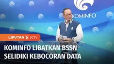 Kementerian Komunikasi dan Informatika menggandeng Badan Siber dan Sandi Negara (BSSN) untuk menginvestigasi kasus kebocoran data. Sebelumnya 1,3 miliar data nomor telepon seluler di Indonesia diduga bocor dan dijual secara online.