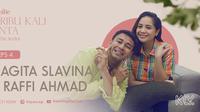 Raffi Ahmad - Nagita Slavina di Seribu Kali Cinta The Series.