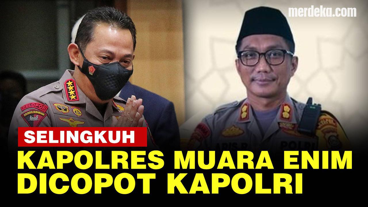 VIDEO: Kapolri Copot Kapolres Muara Enim Aris Usai Dilaporkan Istri Selingkuh