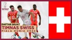 Berita Motiongrafis Skuat Timnas Swiss di Piala Dunia 2022, Duet Granit Xhaka dan Denis Zakaria jadi Andalan di Lini Tengah.