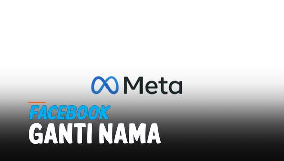 VIDEO: Facebook Berganti Nama Menjadi Meta, Kenapa?