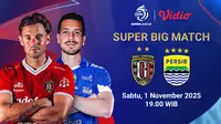 Siaran Langsung BRI Super League 2025/26: Bali United vs Persib, Eksklusif di Vidio