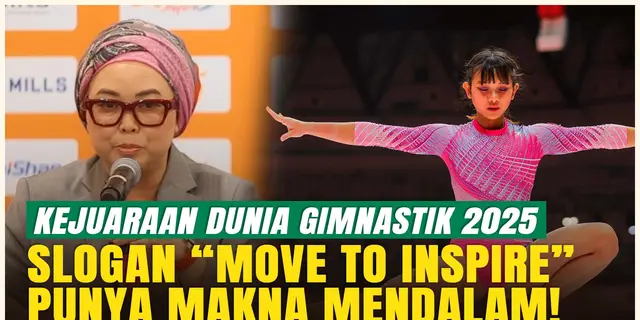 Mengupas Arti "Move To Inspire" di Kejuaraan Dunia Gimnastik 2025