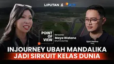 Video Cerita InJourney Ubah Mandalika Jadi Sirkuit Kelas Dunia | POV 23 Oct 2025
