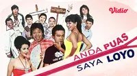 Nonton Anda Puas Saya Loyo (Dok.Vidio)