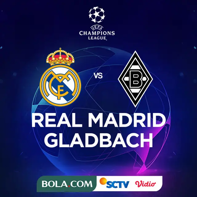 Liga Champions - Real Madrid Vs Gladbach