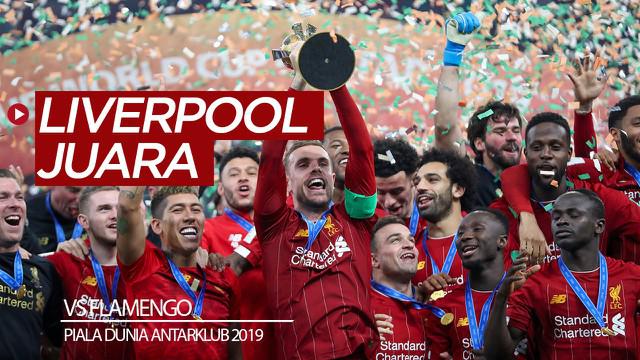 Berita video Liverpool melengkapi gelar juaranya di 2019 dengan merengkuh trofi Piala Dunia Antarklub setelah mengalahkan Flamengo 1-0 pada partai puncak, Sabtu (21/12/2019).