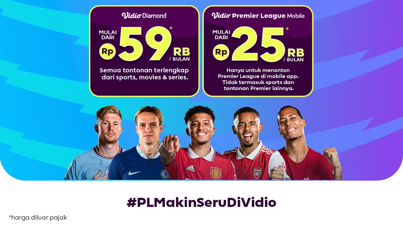 Cara Berlangganan Paket Termurah untuk Nonton Liga Inggris di Vidio