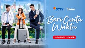 Sinetron Terbaru SCTV: Beri Cinta Waktu | Dok: Vidio
