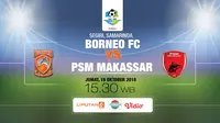 Live Streaming Indosiar Borneo FC Vs PSM Makassar di Liga 1