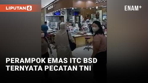 VIDEO: Perampok Toko Emas di ITC BSD Ternyata Pecatan TNI