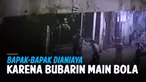 MAIN BOLA DIBUBARKAN, ABG ANIAYA PRIA PARUH BAYA