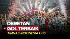 Berita Video, Deretan Gol Terbaik Timnas Indonesia U-16 di Gelaran Piala AFF U-16