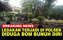 VIDEO: Breaking News! Ledakan di Polsek Astana Anyar Bandung Diduga Bom Bunuh Diri