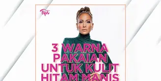 Apa saja warna pakaian yang cocok untuk perempuan berkulit hitam manis? Yuk, kita cek video di atas!