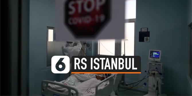 VIDEO: 2.500 Pasien Positif Corona di RS Istanbul