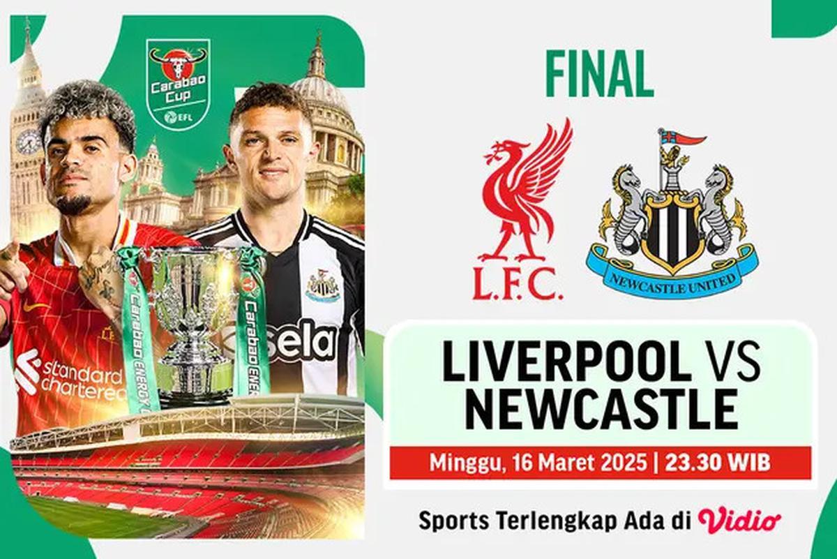 Data dan Fakta Jelang Final Carabao Cup 2025: Liverpool Pertahankan Gelar atau Newcastle United Akhiri Puasa