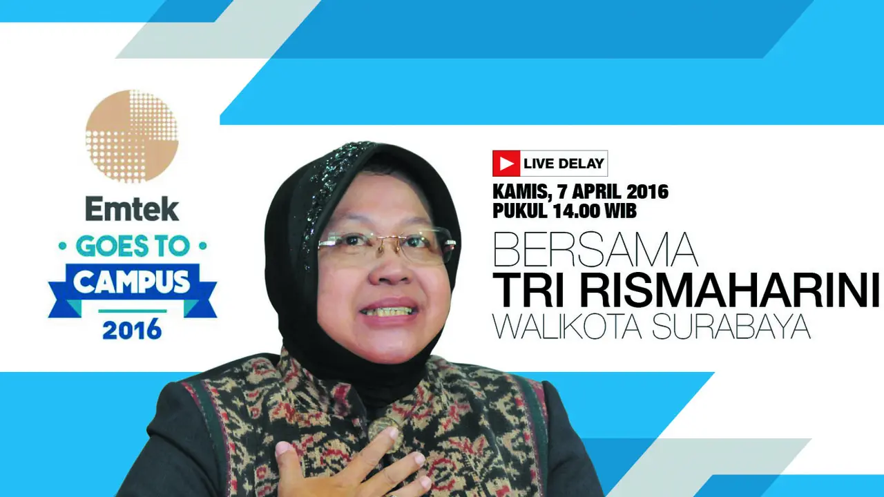 Saksikan Live Streaming Bu Risma di Emtek Goes to Campus 
