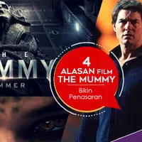 Berikut 4 alasan film The Mummy bikin penasaran.