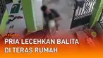 Pelaku pelecehan seksual seolah tak mengenal tempat dan situasi. Sekalipun itu dilakukan di rumah korban, seperti yang terekam CCTV berikut. Seorang pria dewasa tiba-tiba masuk ke teras dan mendekap seorang balita.