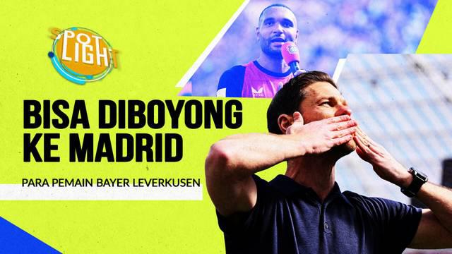 Berita video spotlight kali ini membahas tentang empat pemain Bayer Leverkusen yang bisa diboyong Xabi Alonso ke Real Madrid.
