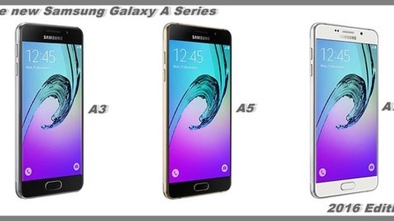 Samsung pamer Galaxy A3, A5, dan A7 generasi 2016