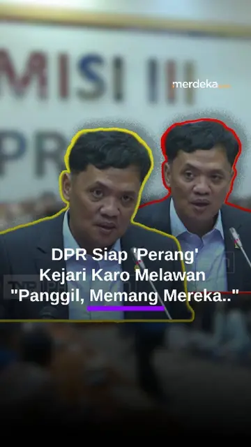 Siap 'Perang', DPR Nilai Kejari Karo Melawan Kasus Amsal: Panggil Besok, Kalau Memang Mereka ...