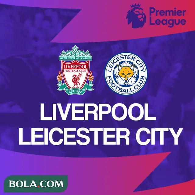 Premier League - Liverpool Vs Leicester City