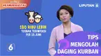 Menjelang Hari Raya Idul Adha, daging kurban makin diburu. Tapi tidak sedikit yang khawatir mengkonsumsi daging akibat merebaknya PMK. Saat ini sudah ada fatwa MUI terkait keabsahan daging kurban dan tips mengolah daging, yang akan diulas Yuliana Fon...