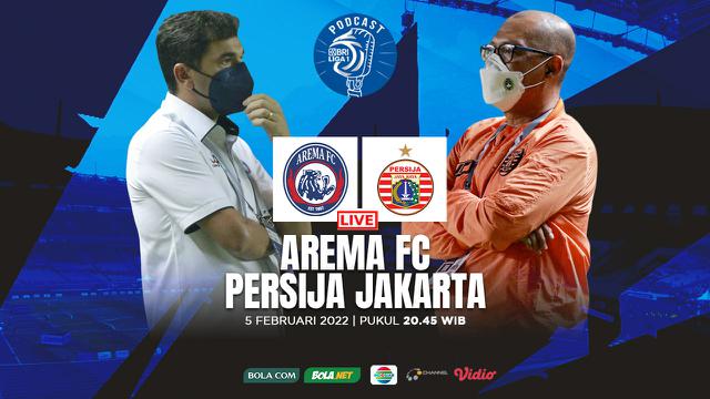 Podcast BRI Liga 1 - Arema FC Vs Persija Jakarta