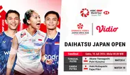 Daihatsu Japan Open 2026: Peluang Fajar/ Fikri dan Putri KW ke Final Live Streaming Hanya di Vidio