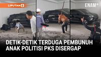 Detik-Detik Terduga Pembunuh Anak Politisi PKS Disergap Di Cilegon