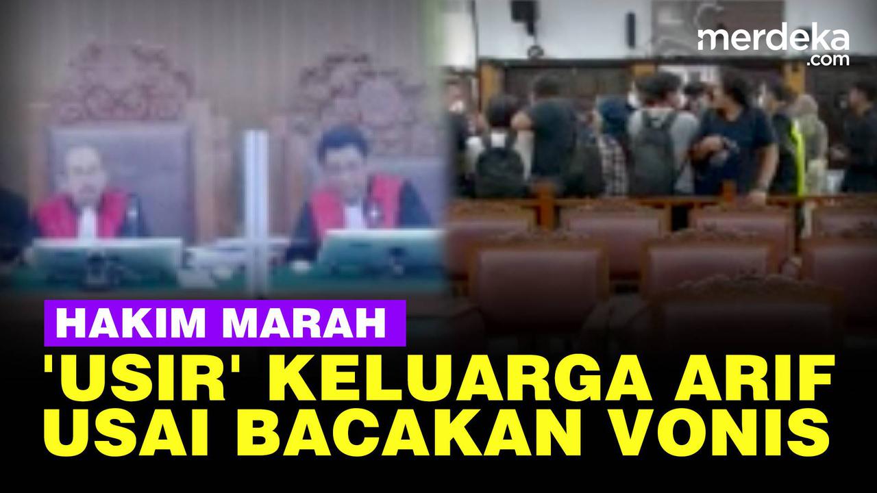 VIDEO: Hakim Suhel Marah 'Usir' Keluarga Usai Sidang Vonis Arif Rachman