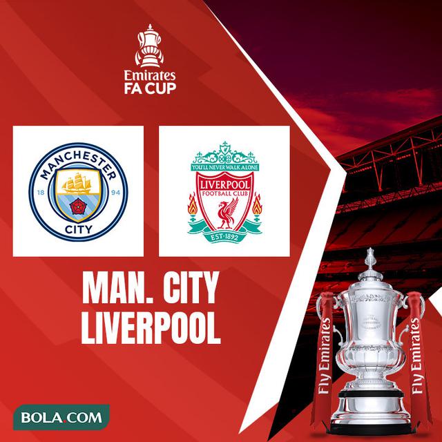 Piala FA - Manchester City Vs Liverpool