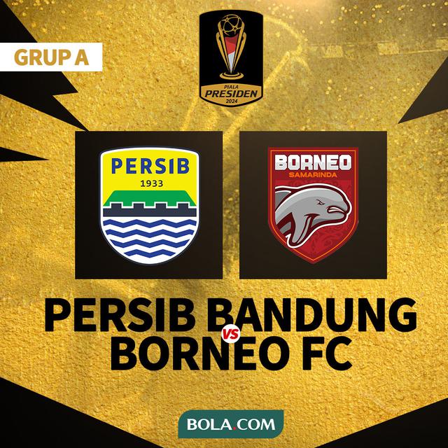 Piala Presiden 2024 - Persib Bandung Vs Borneo FC