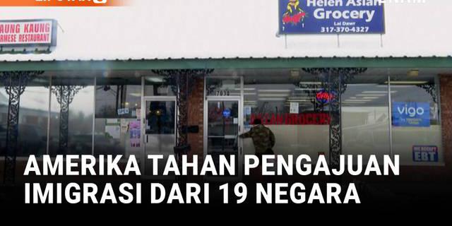 Penutupan Imigrasi Amerika dari 19 Negara, Myanmar Termasuk