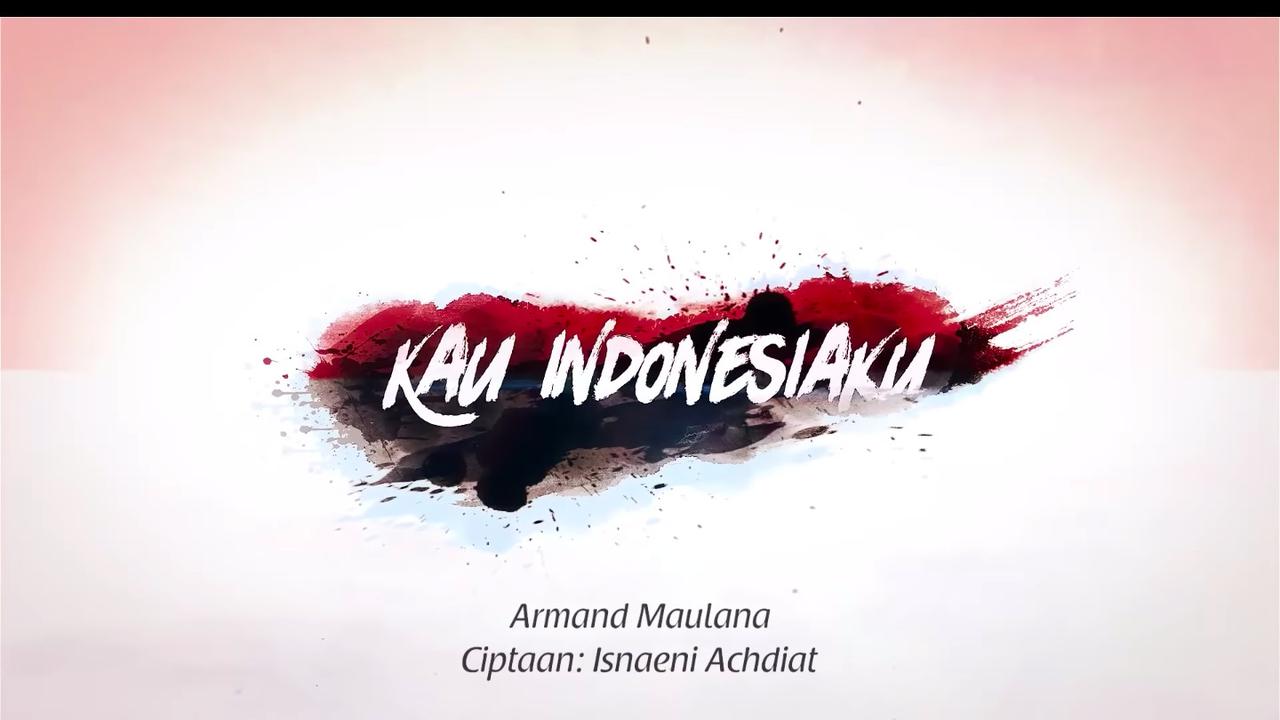 Mempersembahkan Karya Terbaru Kau Indonesiaku oleh Armand Maulana, Sebuah Ode untuk Kebangsaan dari Isnaeni Achdiat