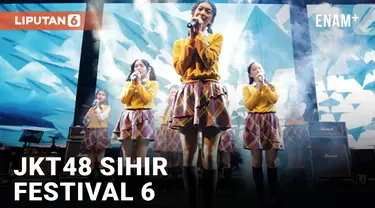 JKT48 Buat Penonton Histeris di Festival 6