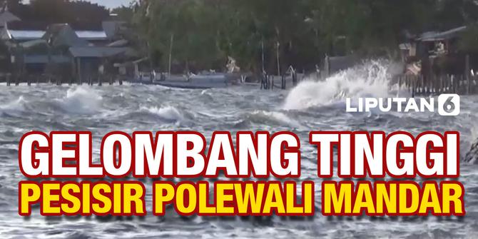 VIDEO: Gelombang Tinggi Hantam Kawasan Pesisir Polewali Mandar