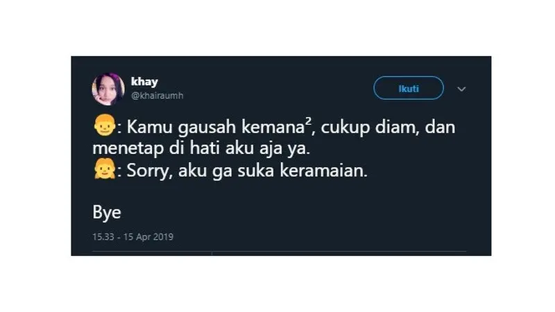 Curhatan Netizen 'Kamu Gak Usah Kemana-mana'